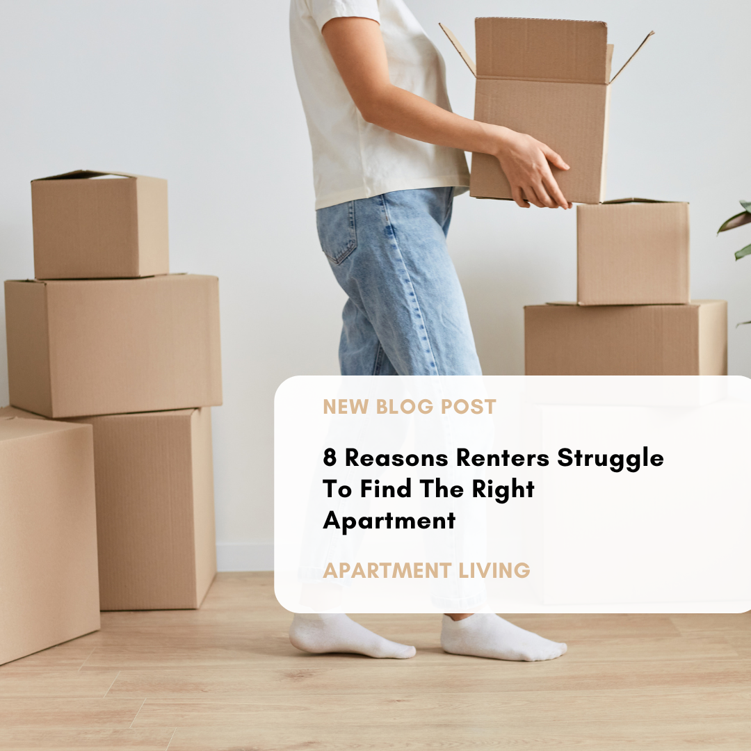 8 Reasons Renters Struggle To Find The Right Apartment : Apartment Living:  - 2023Feb02