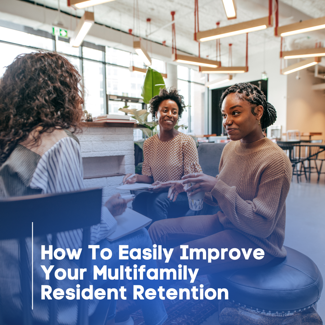 Multifamily resident retention